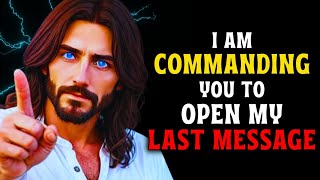 🟥"URGENT!! I AM COMMANDING YOU TO OPEN MY LAST MESSAGE" | Gods Message Now | God's Message