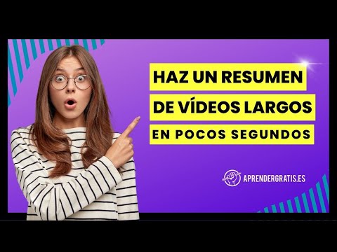 Cómo RESUMIR VÍDEOS largos con #InteligenciaArtificial @AprendergratisEsCursos