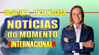 6 ago. NOTÍC. INTERNAC. LUCIANO CESA. Compartilhem !