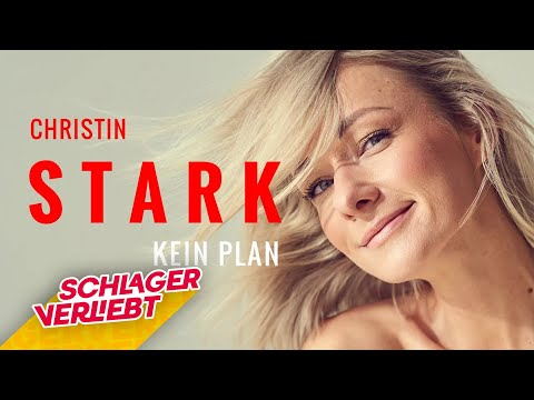Christin Stark -- Kein Plan (Offizielles Musikvideo)
