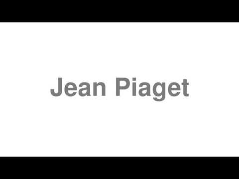 How to pronounce Jean Piaget Video How to Pronounce