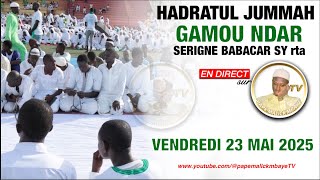 🔴 [DIRECT SAINT- LOUIS] GAMOU NDAR 2025 - HADRATOUL JUMMAH _ VENDREDI 23 MAI 2025