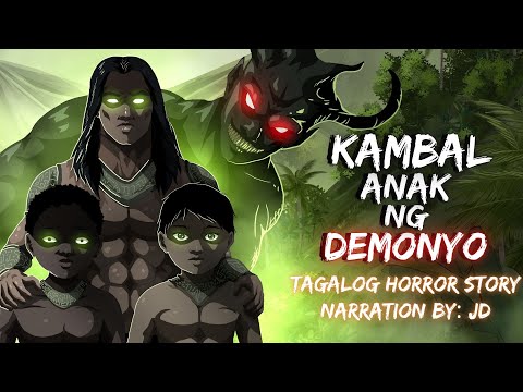 KAMBAL ANAK NG DEMONYO | ASWANG NG SINAUNANG PANAHON (Aswang True Story)