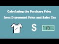 Calculating Purchase Price with Discounts and Sales Tax