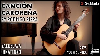Yaroslava Ihnatenko performs Rodrigo Riera's "Canción Caroreña" on a 2025 Youri Soroka guitar