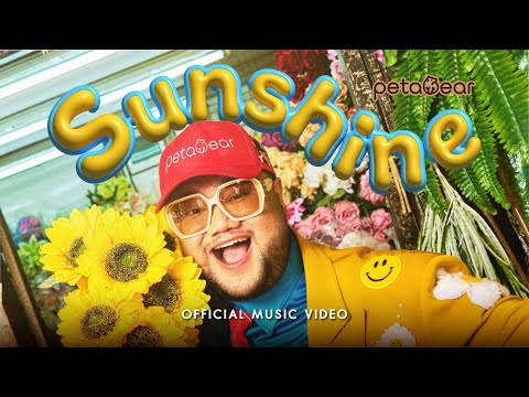 Sunshine - PetaBear (พีตาร์แบร์)【OFFICIAL MV】