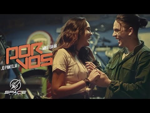 JD Pantoja & Mike Bahía - Por Vos (Video Oficial)