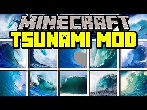 Minecraft TSUNAMI MOD! | RUN FROM GIANT TSUNAMIS DESTROYING WORLDS! | Modded Mini-Game