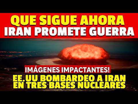 ESTADOS UNIDOS, ATACA LAS BASES NUCLEARES DE IRAN, EN UNA ESCALADA SIN PRECEDENTES DE LA GUERRA !!