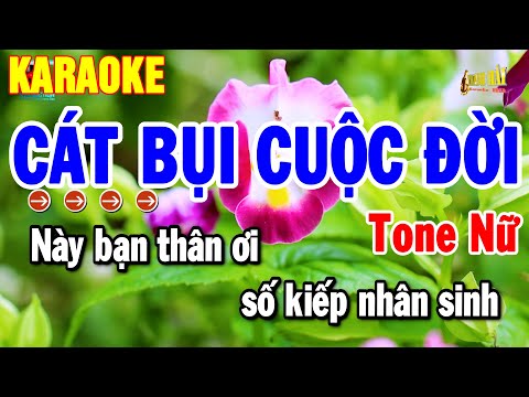 Karaoke Cát Bụi Cuộc Đời Tone Nữ Nhạc Sống 2025 Hay Mới | Thanh Hải