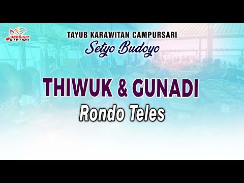 Thiwuk & Gunadi - Rondo Teles (Official Music Video) | Kawaritan SETYO BUDOYO