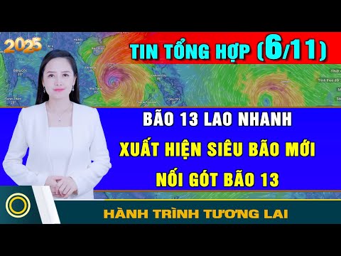 Tin Tổng Hợp (6/11): Dự báo: Siêu bão mới nối gót bão 13. Máy bay lao xuống khu công nghiệp nổ tung