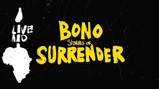 Bono, U2 - Where the Streets Have No Name (Stories Of Surrender Audiobook Version)