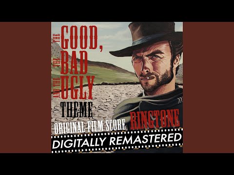 The Good, The Bad and The Ugly - Ringtone Main Theme