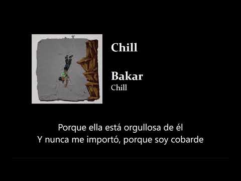 Bakar - Chill (Subtitulada)
