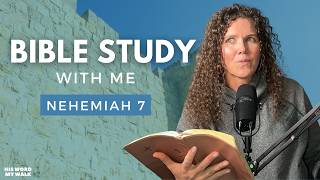 Nehemiah 7 | Who Could Serve As Priests in Jerusalem? [Bible Study WITH Me]