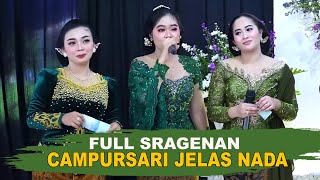 FULL SRAGENAN CAMPURSARI JELAS NADA - bocah gunung - roro jonggrang - manis