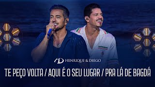 Henrique & Diego - Te Peço Volta/ Aqui é o Seu Lugar / Pra Lá de Bagdá | #DoJeitoQueAGenteGosta