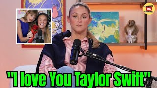 Kylie Kelce Declares Her Love For Taylor Swift On Latest Podcast & Why she's Best Sister Inlaw 