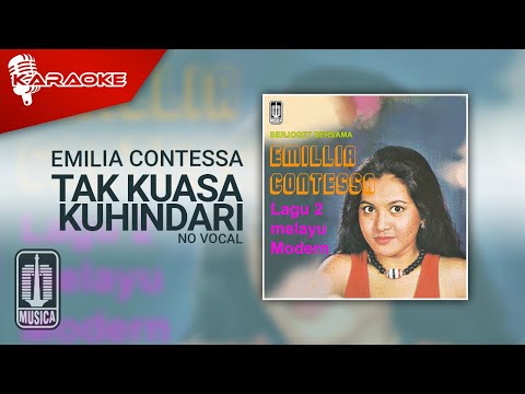 Emilia Contessa – Tak Kuasa Kuhindari (Official Karaoke Video) | No Vocal