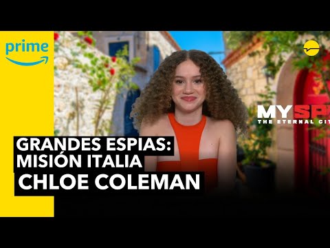 GRANDES ESPIAS: MISIÓN ITALIA | Entrevista con Chloe Coleman