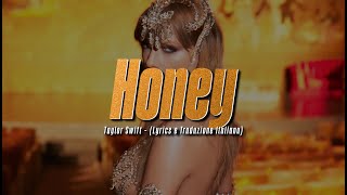 Taylor Swift - Honey (Lyrics e Traduzione Italiana)