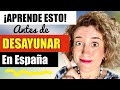 Spanish Breakfast Options and Culture