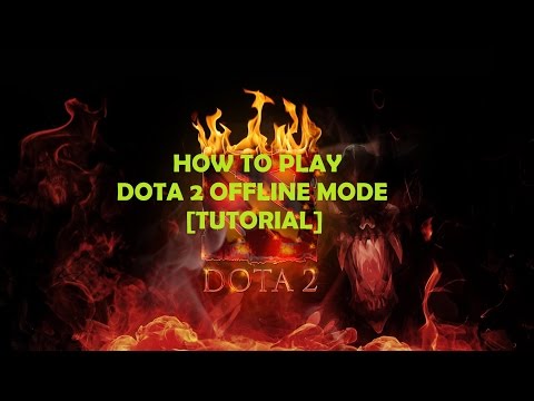 dota 2 offline mode not working