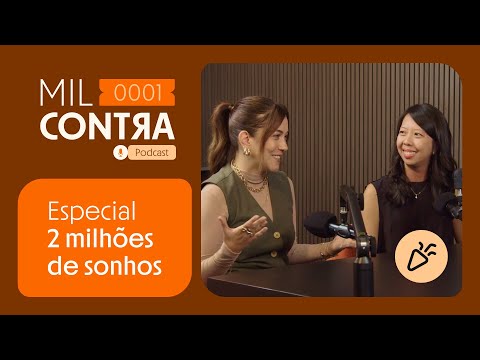 Mil Contra #12: especial 2 milhões de sonhos