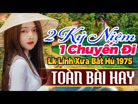 Hai Kỷ Niệm 1 Chuyến Đi - 306 Bài Rumba Nhạc Lính Hải Ngoại Bất Hủ Vượt Thời Gian KHÔNG QUẢNG CÁO