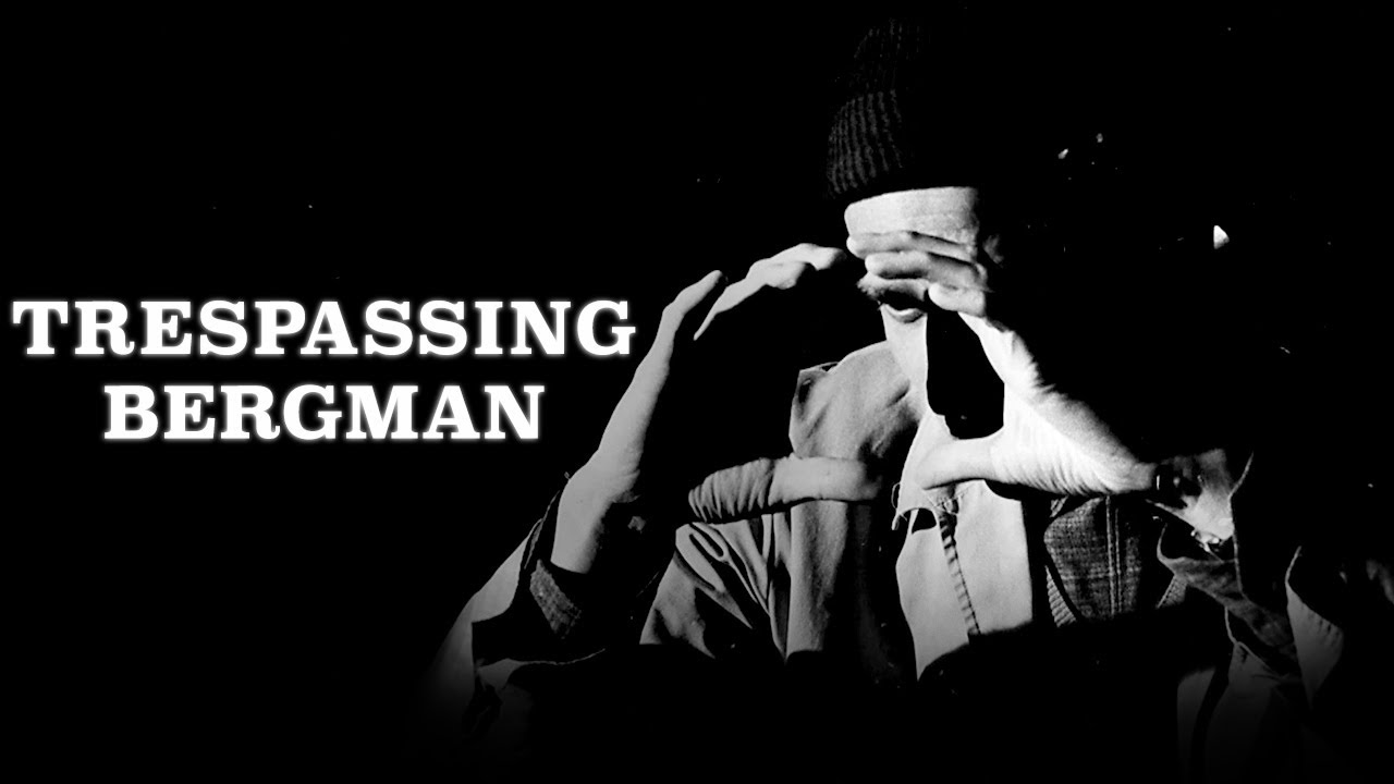 Trespassing Bergman Trailer thumbnail