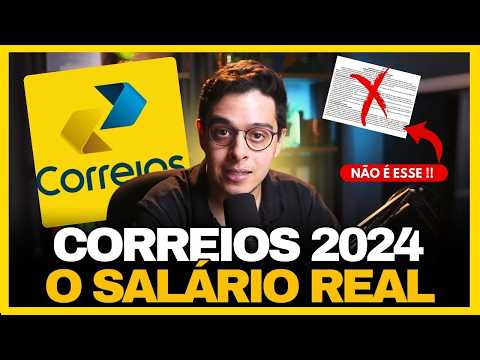 CONCURSO CORREIOS 2024 l SALÁRIO REAL NA PRÁTICA