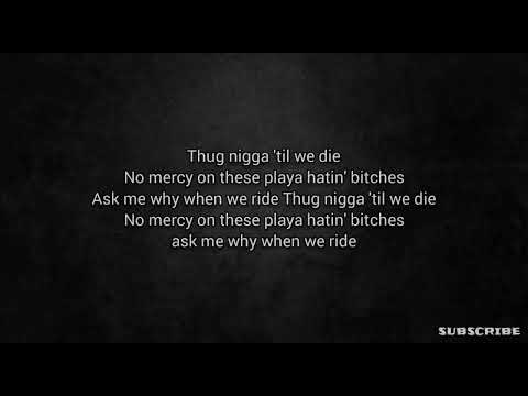 2Pac - When We Ride Lyrics ft Outlawz