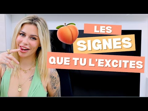 LES SIGNES QUE TU EXCITES CETTE PERSONNE