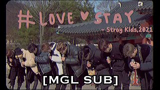 [MGL SUB] Stray Kids - #LoveSTAY" Video