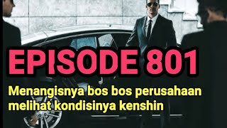Menangis nya Bos bos perusahaan, Melihat kondisinya Kenshin, Eps 801
