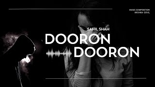 Dooron Dooron – Jab Pyaar Paas Hoke Bhi Door Ho 💔 | Hindi Punjabi Sad Love Song