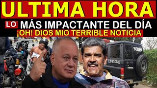🔴SUCEDIO HOY! URGENTE HACE UNAS HORAS! OH DIOS MIO TERRIBLE NOTICIA - NOTICIAS DE VENEZUELA HOY