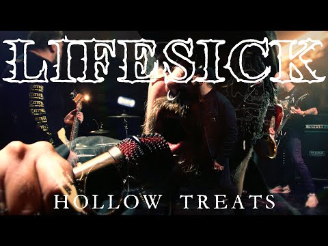 Lifesick - Hollow Treats (Official Video)