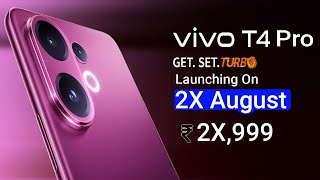 vivo T4 Pro Launching in August 2025 ! Price & Full Spec