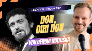 Waldemar Matuška — proč je to UMĚNÍ VELKÉHO HLASU? | Don Diri Don | Reakce zpěváka