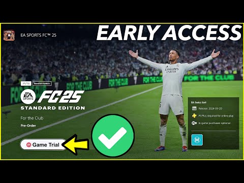 How To Get FC 25 Early Access Trial (PS5, Xbox, PS4) - EA Play