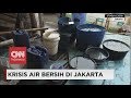 Krisis Air Bersih di Jakarta
