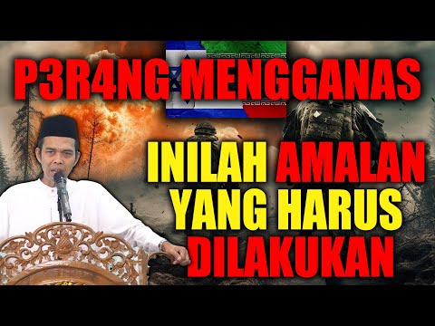 P3R4NG MENGG4NAS - INILAH AMALAN YANG HARUS DILAKUKAN - CERAMAH USTADZ ABDUL SOMAD