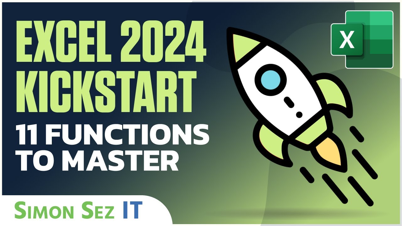 2024 Kickstart with Microsoft Excel: 11 Functions to Supercharge Your Skills!
