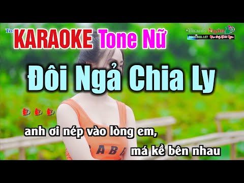 Đôi Ngả Chia Ly Karaoke Tone Nữ  – Organ  Thanh Ngân