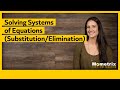 Solving Systems of Equations: Substitution and Elimination Techniques
