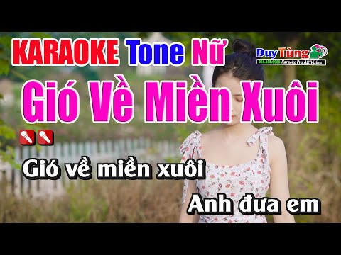 Gió Về Miền Xuôi || Karaoke – Tone Nữ || Nhạc Sống Duy Tùng