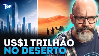 O Que a Arábia Saudita Está ESCONDENDO Nesta Cidade de 1 Trilhão de dólares?