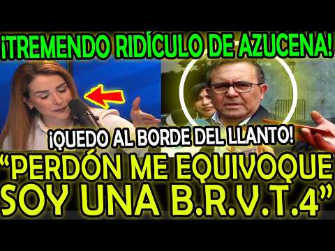 ¡AZUCENA EN SHOCK LE CIERRAN EL HOCICO! CASÍ AL BORDE DEL LLANTO! "ME EQUIVOQUE SOY UNA BRVT4"